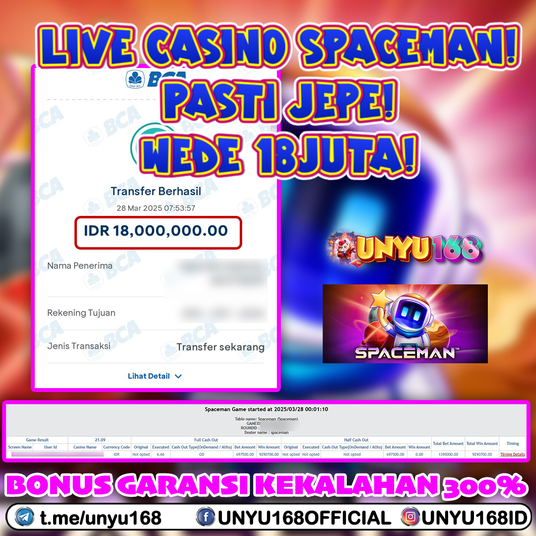 UNYU168 JACKPOT LIVE CASINO SPACEMAN RP 18.000.000 ID : POL***